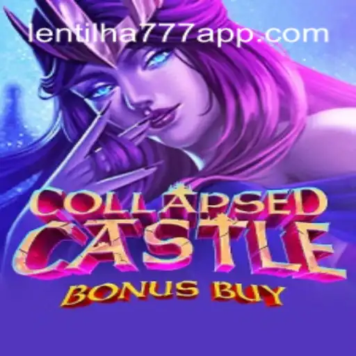 Descubra as Aventuras de CollapsedCastleBonusBuy no Lentilha 777 Cassino Online