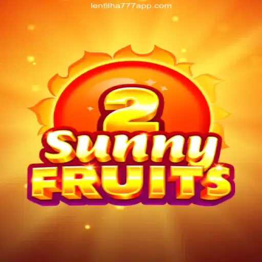 Exploring SunnyFruits2: A Fresh Addition to Lentilha 777 Cassino Online
